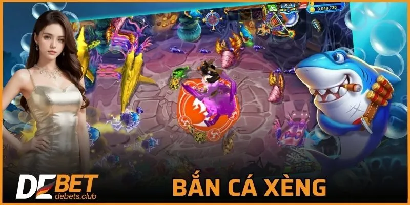 Bắn Cá Xèng