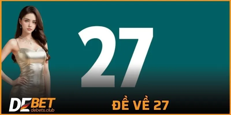 Đề Về 27
