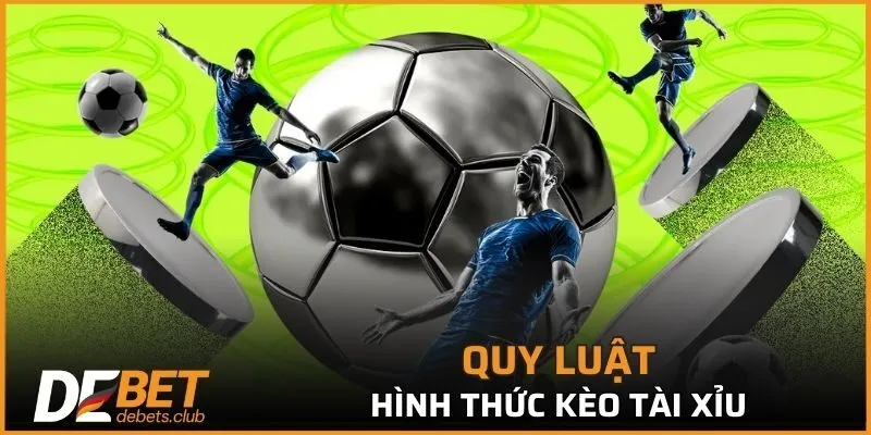 Hướng dẫn quy luật hoạt động của hình thức đặt cược tài xỉu