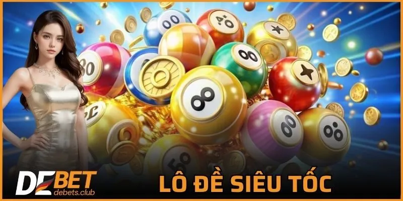 Lô Đề Siêu Tốc