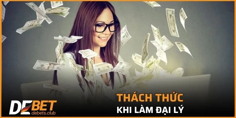 Thách thức khi làm đại lý nhà cái và cách khắc phục