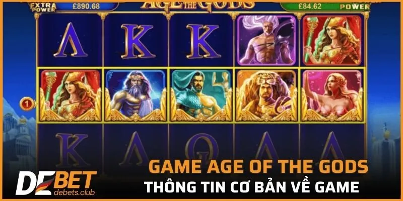 Tìm hiểu thông tin cơ bản về game Age of the Gods